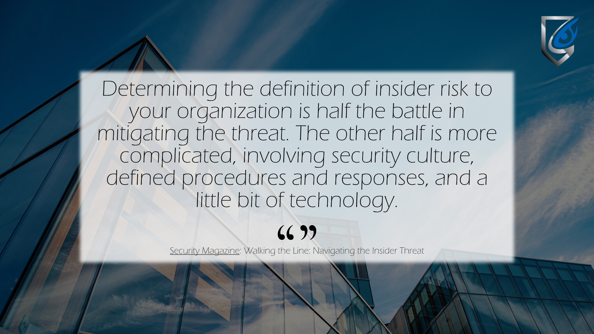 Identifying and Managing Insider Threats