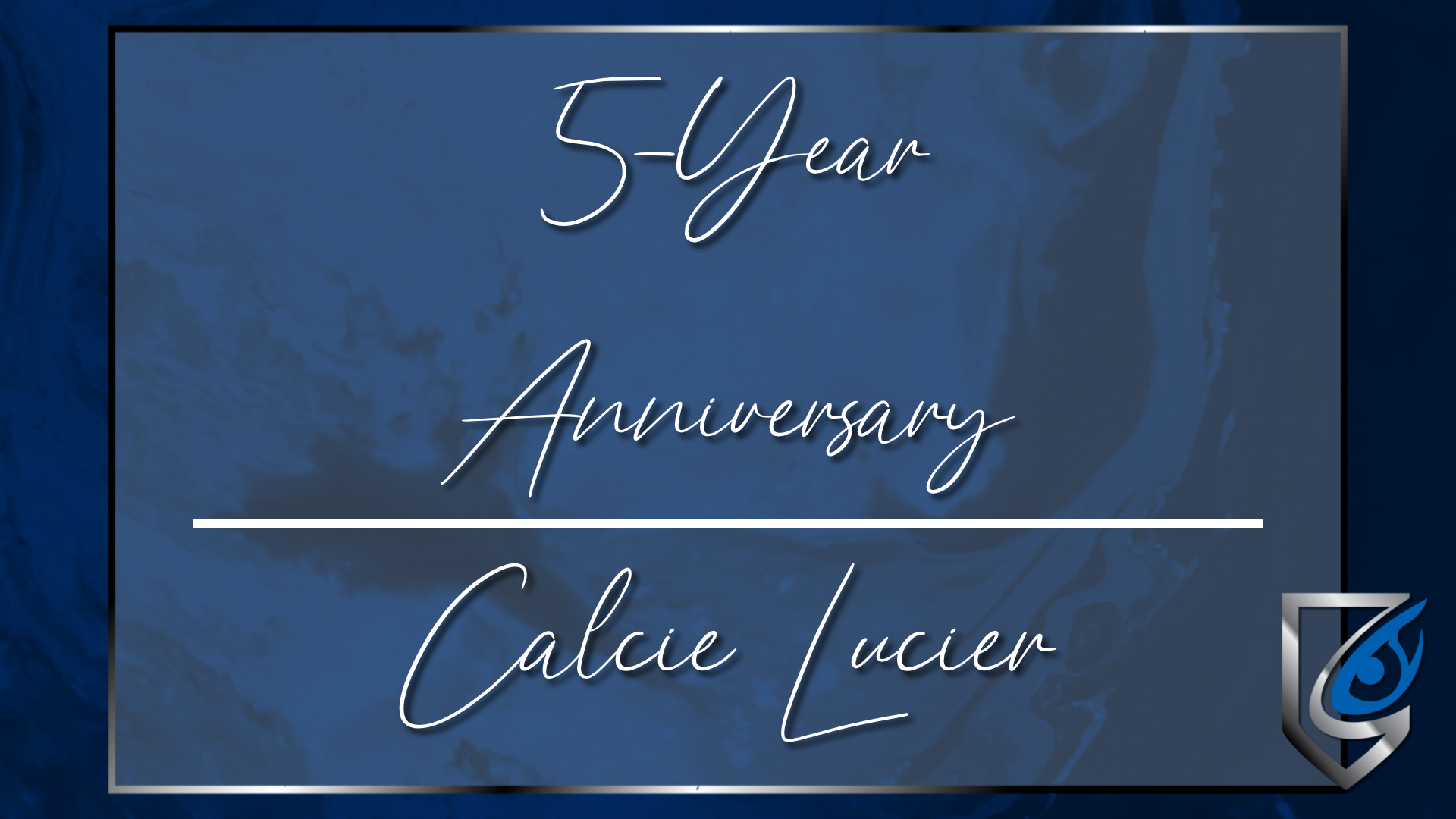 5-Year Anniversary: Calcie Lucier